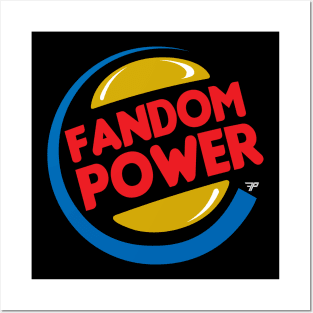 Fandom Power (Have it Your Way!) Posters and Art